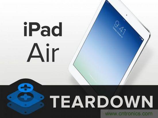 蘋(píng)果iPad Air拆解：又見(jiàn)精湛做工