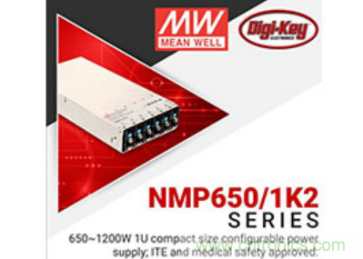 &nbsp;Digi-Key與MEAN WELL推出&ldquo;聚焦電源&rdquo;活動(dòng)，為客戶提供廣泛的可配置電源解決方案