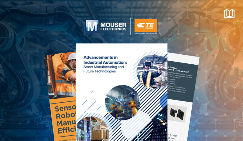 強強聯(lián)手！貿(mào)澤攜TE用電子書解碼智能制造破局之道